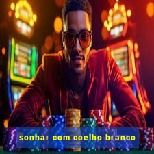 sonhar com coelho branco